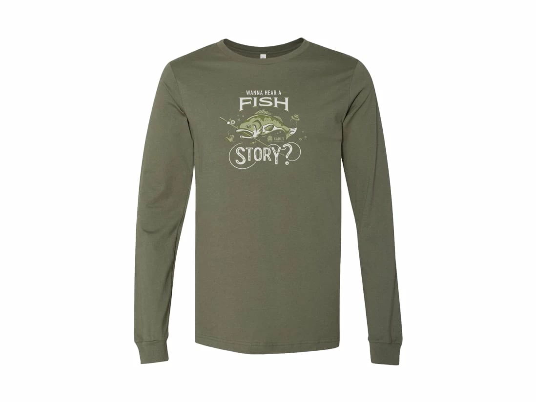 Karl's Fishing & Outdoors Fish Story Long Sleeve